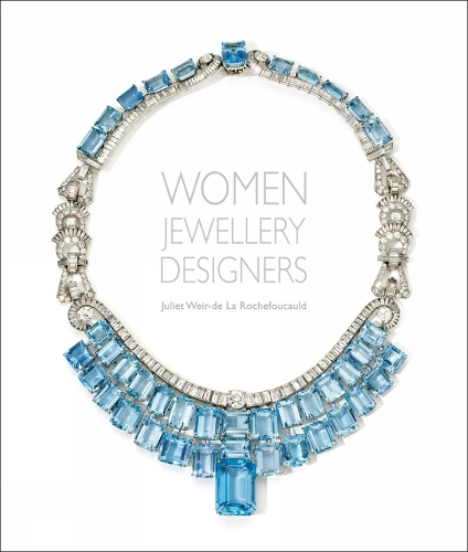 Бумажная книга «Women Jewellery Designers», автор Джульетта Вейр де Ларошфуко - фото №1