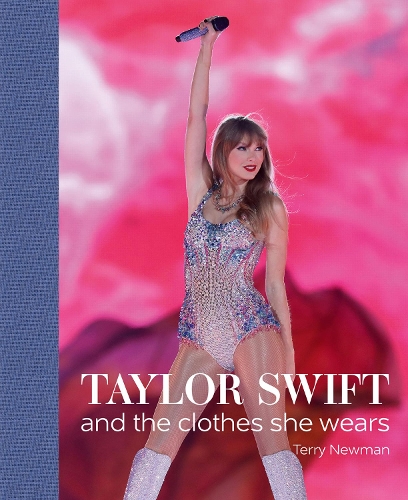 Бумажная книга «Taylor Swift: And the Clothes She Wears», автор Терри Ньюман - фото №1