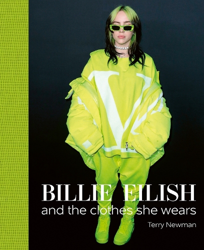 Паперова книга «Billie Eilish: And the Clothes She Wears», автор Террі Ньюман - фото №1