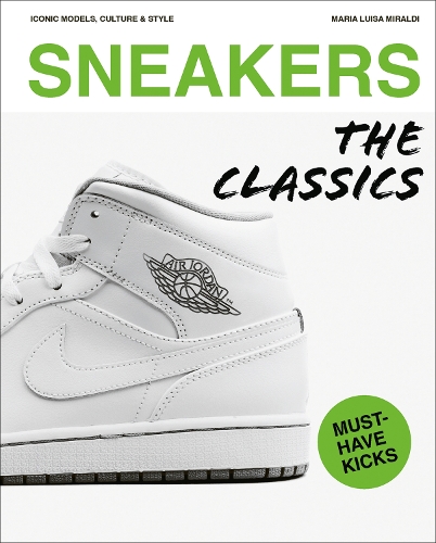 Бумажная книга «Sneakers: The Classics», автор Мария Луиза Миральди - фото №1