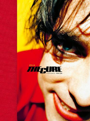 Паперова книга «The Cure: Stills», авторів Фабріс Куільйо, Пол Кокс, Роберт Сміт - фото №1