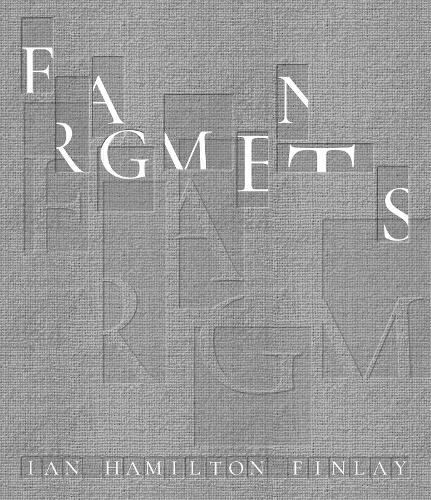 Бумажная книга «Fragments: Ian Hamilton Finlay» - фото №1