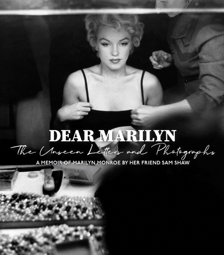 Бумажная книга «Dear Marilyn: The Unseen Letters and Photographs», автор Сэм Шоу - фото №1