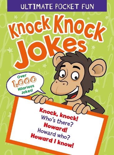 [object Object] «Ultimate Pocket Fun: Knock Knock Jokes: Over 1,000 Hilarious Jokes», автор Лайза Риган - фото №1