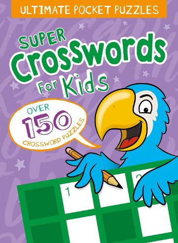 Паперова книга «Ultimate Pocket Puzzles: Super Crosswords for Kids», автор Лайза Ріган - фото №1