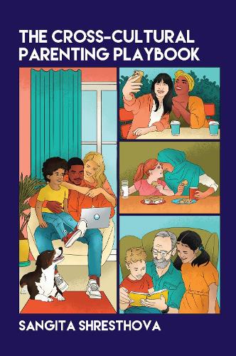 Бумажная книга «The Cross-Cultural Parenting Playbook», автор Сангита Шрестова - фото №1