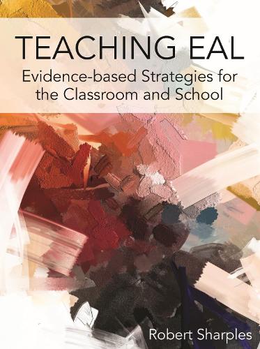 [object Object] «Teaching EAL: Evidence-based Strategies for the Classroom and School», автор Роберт Шарплз - фото №1