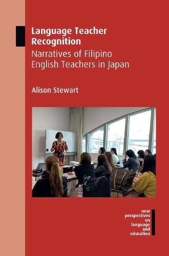 Бумажная книга «Language Teacher Recognition: Narratives of Filipino English Teachers in Japan», автор Элисон Стюарт - фото №1
