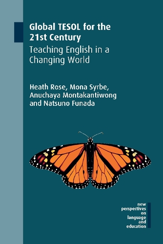 [object Object] «Global TESOL for the 21st Century: Teaching English in a Changing World», авторов Анучайя Монтакантивонг, Хит Роуз, Мона Сырбе, Нацуно Фунада - фото №1