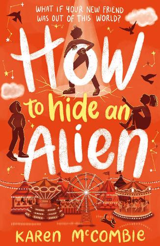 Паперова книга «How To Hide An Alien», автор Карен Маккомбі - фото №1