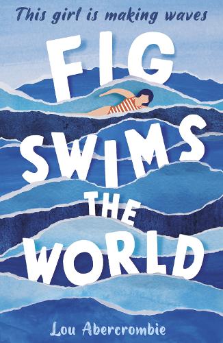 Бумажная книга «Fig Swims the World», автор Лу Аберкромби - фото №1