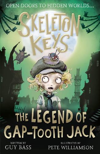 Паперова книга «Skeleton Keys: The Legend of Gap-tooth Jack», автор Гай Басс - фото №1