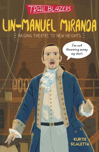 Паперова книга «Trailblazers: Lin-Manuel Miranda», автор Куртіс Скалетта - фото №1