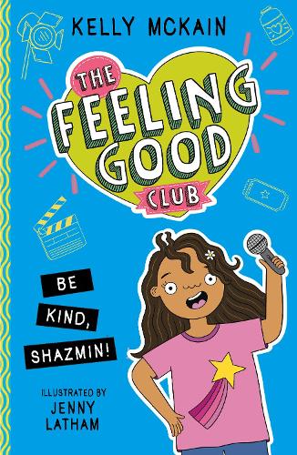 Бумажная книга «The Feeling Good Club: Be Kind, Shazmin!», автор Келли Маккейн - фото №1
