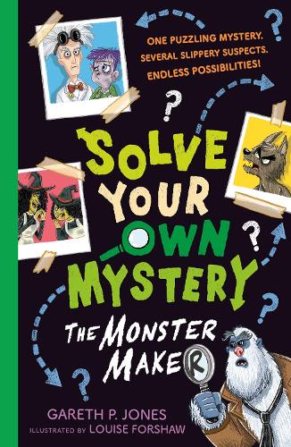 Паперова книга «Solve Your Own Mystery: The Monster Maker», автор Гарет П. Джонс - фото №1