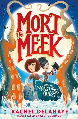 Бумажная книга «Mort the Meek and the Monstrous Quest», автор Рэйчел Делахай - фото №1