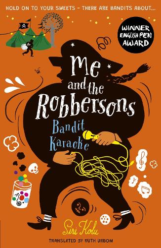 Бумажная книга «Me and the Robbersons: Bandit Karaoke», автор Сири Колу - фото №1