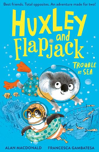 Бумажная книга «Huxley and Flapjack: Trouble at Sea», автор Алан Макдоналд - фото №1