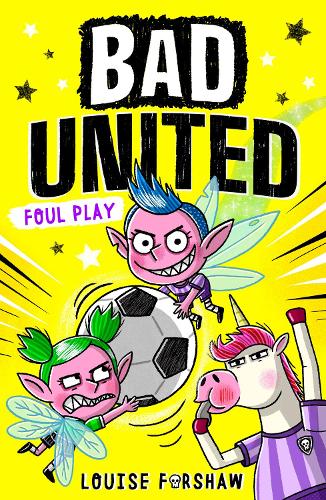 Паперова книга «Bad United: Foul Play», автор Луїза Форшоу - фото №1