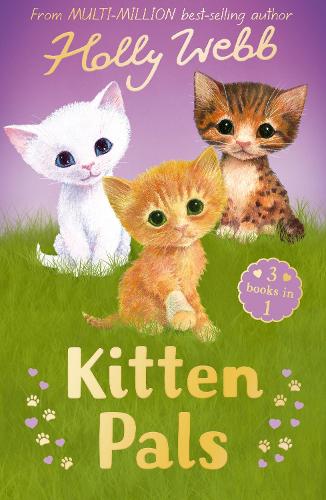 [object Object] «Kitten Pals: The Perfect Kitten, The Rescued Kitten, The Loneliest Kitten», автор Холли Вебб - фото №1