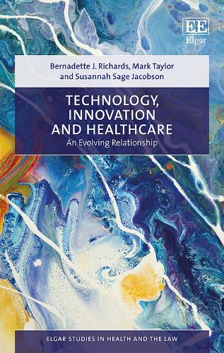 Бумажная книга «Technology, Innovation and Healthcare: An Evolving Relationship», авторов Бернадетт Дж. Ричардс, Марк Тейлор, Сюзанна Сейдж Якобсон - фото №1