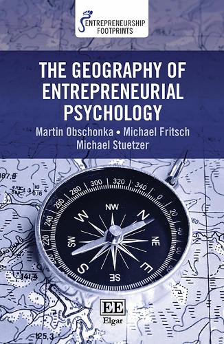 Паперова книга «The Geography of Entrepreneurial Psychology», авторів Мартін Обшонка, Майкл Фріч, Міхаель Штуцер - фото №1