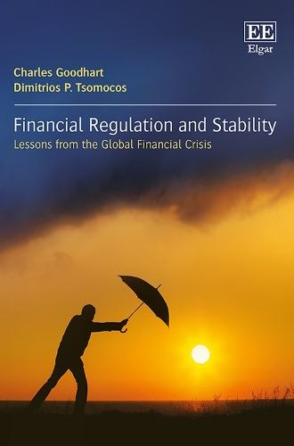 Бумажная книга «Financial Regulation and Stability: Lessons from the Global Financial Crisis», авторов Чарльз Гудхарт, Димитриос П. Цомокос - фото №1