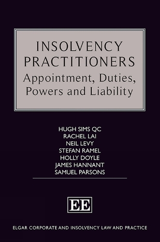 Паперова книга «Insolvency Practitioners: Appointment, Duties, Powers and Liability», авторів Холлі Дойл, Х'ю Сімс, Джеймс Ханнант, Рейчел Лай, Семюель Парсонс, Стефан Рамель - фото №1