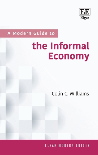 Бумажная книга «A Modern Guide to the Informal Economy», автор Колин К. Уильямс - фото №1