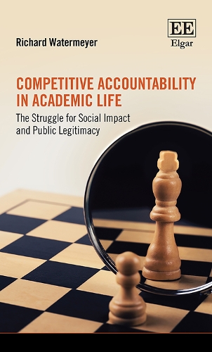 Бумажная книга «Competitive Accountability in Academic Life: The Struggle for Social Impact and Public Legitimacy», автор Ричард Уотермейер - фото №1