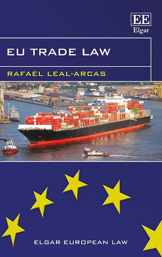 Бумажная книга «EU Trade Law», автор Рафаэль Леаль-Аркас - фото №1