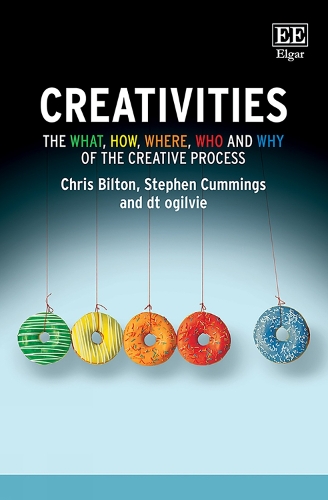 Паперова книга «Creativities: The What, How, Where, Who and Why of the Creative Process», авторів Кріс Білтон, Стівен Каммінгс, ДТ Огілві - фото №1