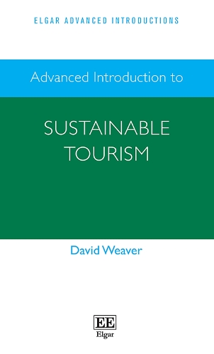 Бумажная книга «Advanced Introduction to Sustainable Tourism», автор Дэвид Уивер - фото №1