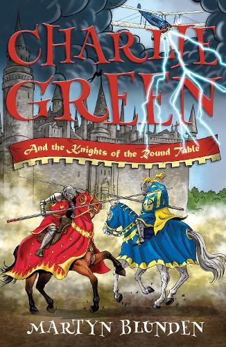 Бумажная книга «Charlie Green and the Knights of the Round Table», автор Мартин Бланден - фото №1