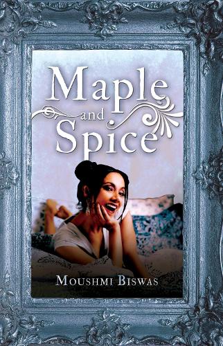 Бумажная книга «Maple and Spice», автор Мушми Бисвас - фото №1