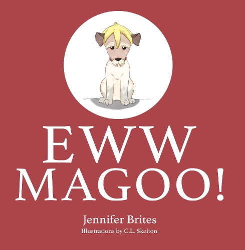 Бумажная книга «Eww, Magoo!», автор Дженнифер Брайтс - фото №1