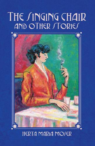 Бумажная книга «The Singing Chair and Other Stories», автор Герта Мария Мозер - фото №1