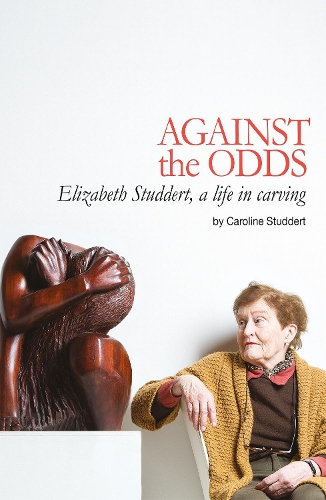Бумажная книга «Against the Odds: A Life in Carving», автор Кэролайн Штуддерт - фото №1