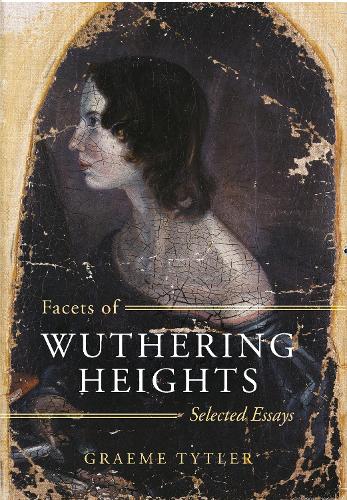 Бумажная книга «Facets of Wuthering Heights: Selected Essays», автор Грэм Тайтлер - фото №1