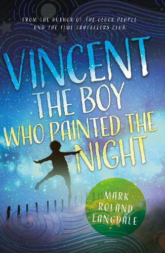 Бумажная книга «Vincent - The Boy Who Painted the Night», автор Марк Роланд Лэнгдейл - фото №1