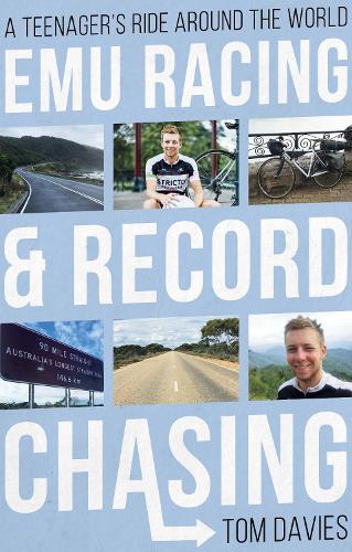 Бумажная книга «Emu Racing and Record Chasing: A Teenager’s Ride Around the World», автор Том Дэвис - фото №1