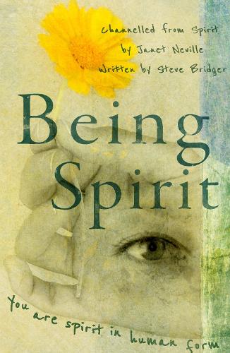 Паперова книга «Being Spirit», авторів Джанет Невілл, Стів Бріджер - фото №1
