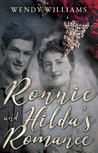 Бумажная книга «Ronnie and Hilda’s Romance: Towards a New Life after World War II», автор Венди Уильямс - фото №1