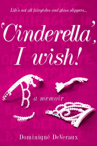 Бумажная книга «‘Cinderella’, I wish!», автор Доминик ДеВеро - фото №1