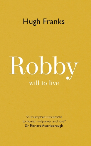 Бумажная книга «Robby: Will to Live», автор Хью Фрэнкс - фото №1