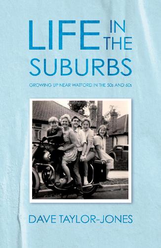 Бумажная книга «Life in the Suburbs», автор Дэйв Тейлор-Джонс - фото №1
