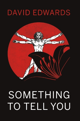 Бумажная книга «Something to Tell You», автор Дэвид Эдвардс - фото №1