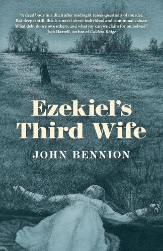 Бумажная книга «Ezekiel's Third Wife: A Novel», автор Джон Беннион - фото №1