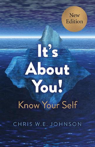 Бумажная книга «It's About You! (New Edition): Know Your Self», автор Крис У. Э. Джонсон - фото №1