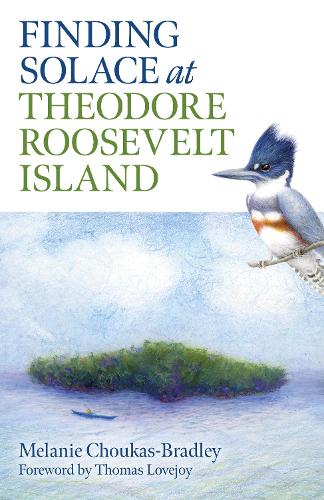 Бумажная книга «Finding Solace at Theodore Roosevelt Island», автор Мелани Чукас-Брэдли - фото №1